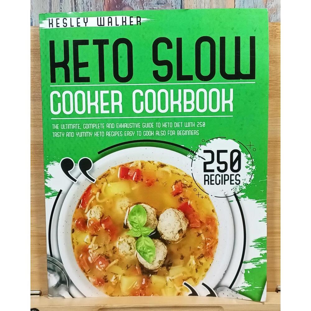 Keto‎ Slow Cooker Cookbook - 250 Easy and Tasty Keto Recipes